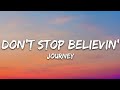 Journey - Don't Stop Believin' (Lyrics)