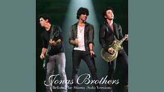 Jonas Brothers - Before The Storm [Solo Version] (Audio)