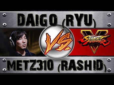 Street Fighter V DAIGO (RYU) VS METZ310 (RASHID) RANKED MATCH - VER 1.01 HD