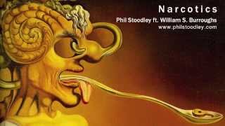 Narcotics - Phil Stoodley ft. William S. Burroughs