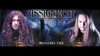 ASSIGNMENT - Messiah´s Fall (Inside of the Machine) feat: Mats Leven, Robin Beck, Michael Bormann