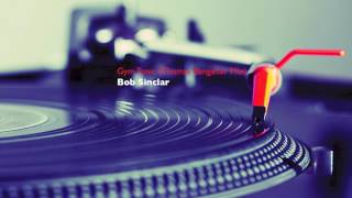 Bob Sinclar - Gym Tonic (Thomas Bangalter Mix)