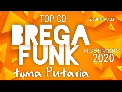 🔊 top Brega FUNK CD OS MELHORES LANÇAMENTOS de novembro de 2020 estreia ao vivo 🔊☢️☢️