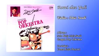 Download lagu Romi & Yuli - Idris Sardi mp3 Download lagu Romi & Yuli - Idris Sardi mp3