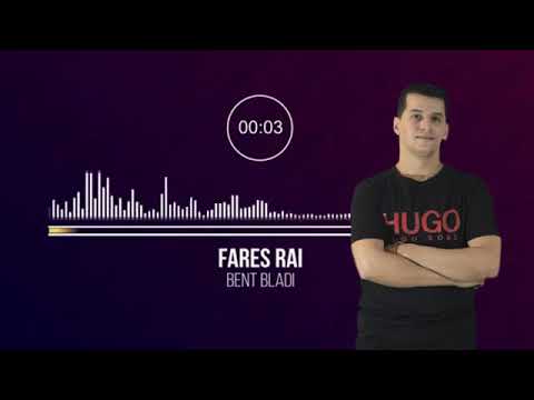 Faris Rai -Bent Bladi nti li Ndik (Beste of)|فارس راي-بنت بلادي نتي اللي نديك