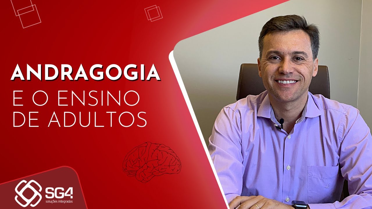 O que é a Metodologia Andragógica - SG4 Soluções Integradas