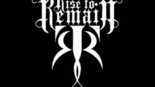 Rise to Remain Nothing left