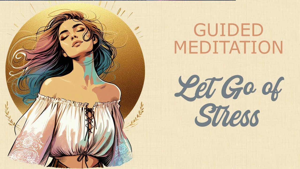 Guided Meditation to Let Go of Stress and Surrender to the Flow of Life: Trust in a Higher Power