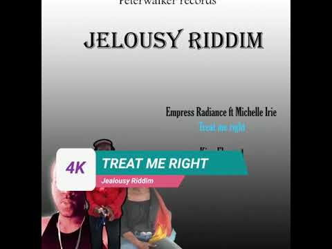 Treat me Right - Empress radiance ft Michelle irie -(official audio)#Reggae may2021