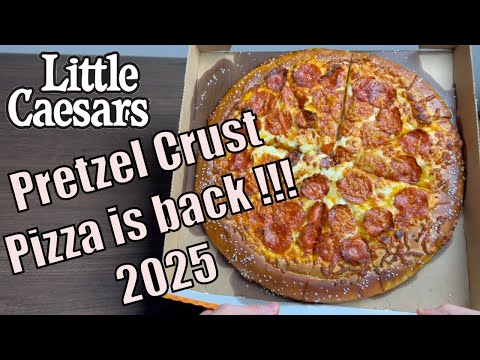 Little Caesars Pretzel Crust Pizza is Back for 2025! Quick Review and Taste Test
