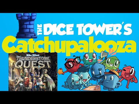 Catchupalooza - Thunderstone Quest