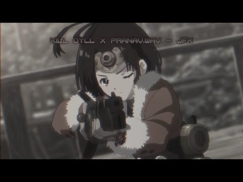 Kill Dyll X Pranav.wav - JFK [Legendado Pt-Br]