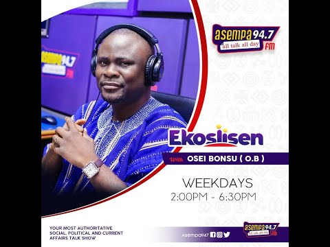 EKOSIISEN (((LIVE))) ON ASEMPA 94.7 FM |21-02-23|