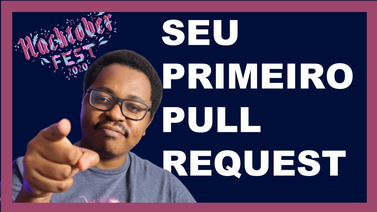 Como criar seu primeiro pull request no GitHub #hacktoberfest