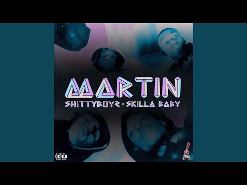 Martin (feat. Skilla Baby)