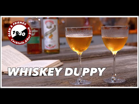 1930 Duppy Whisky Cocktail - Cocktails After Dark - Glen And Friends Cooking