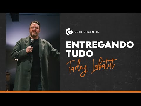 ENTREGANDO TUDO - Farley Labatut