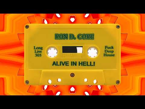 Ron D Core - The California Project - Alive In Hell / 303 Heaven (1994) [HD]