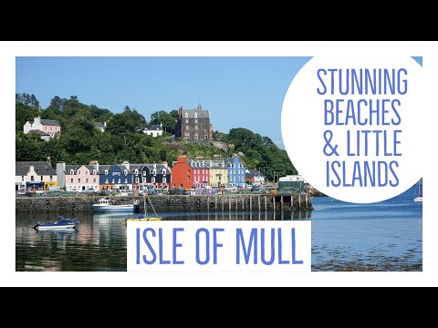 Isle of Mull - A week on the island.