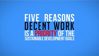Thumbnail for Decent Work in the Sustainable Development Goals