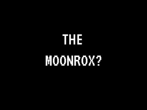 Who Are The MoonRox? Pt. 2