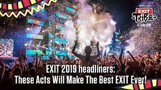 EXIT Festival 2019 - The longest list of headliners!