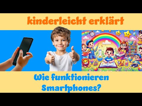 Wie Funktionieren Smartphones? Kinderleicht Erklärt! #erklärung #kinder #smartphone