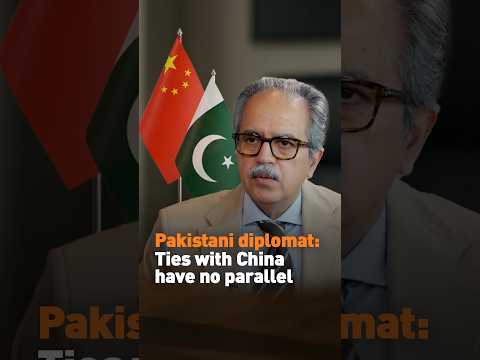 Pakistani diplomat: Ties with China have no parallel