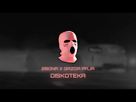 2BONA X GAZDA PAJA - DISKOTEKA