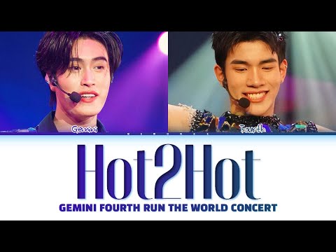 【Gemini x Fourth】Hot2Hot (Original by 4EVE)