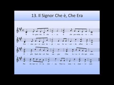 N. 13 Il Signor Che é, Che Era