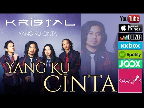 Kristal - Yang Ku Cinta (Official Lyrics & CHORDS Video)