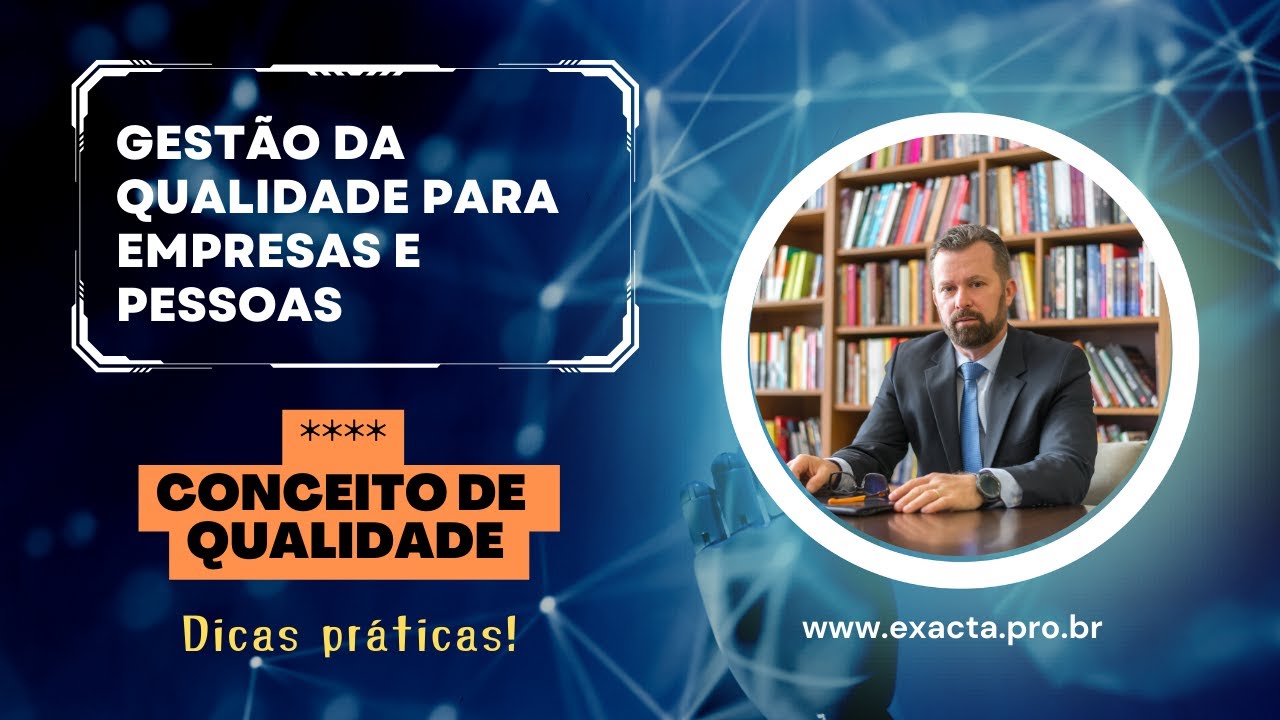 Qual o Conceito de Qualidade?