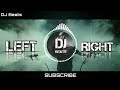 TRANCE MIX Left Right DJ Beats