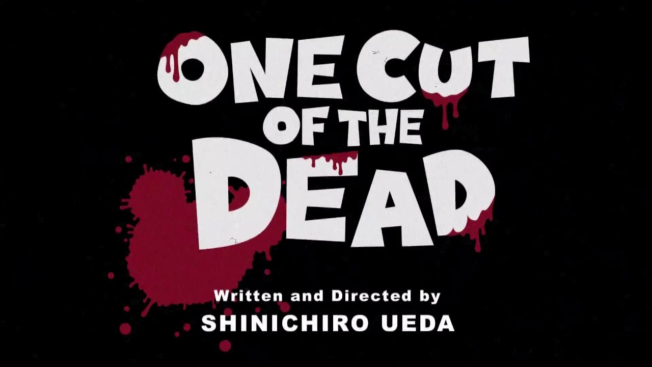 One Cut of the Dead