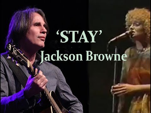 Jackson Browne 'STAY' HD