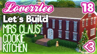 Mrs Claus' Cookie Kitchen (Let's Build in the Sims 4 #18)