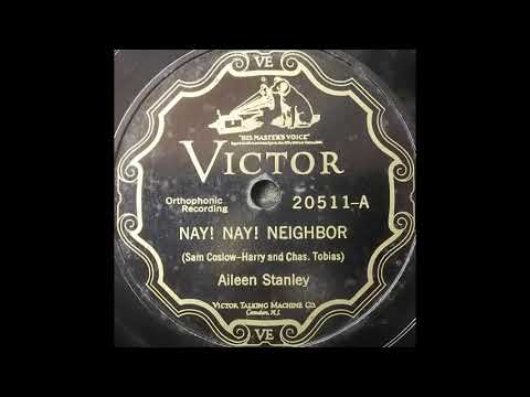 Aileen Stanley - Nay! Nay! Neighbor (1927)