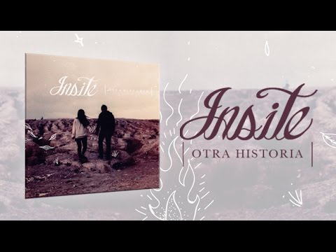 INSITE - Otra Historia 10 Años (Full Album) (2015) (HQ)