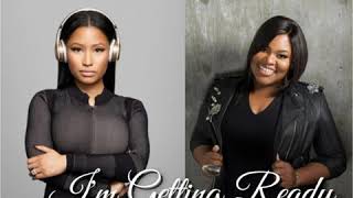 I&#39;m Getting Ready - Tasha Cobbs ft Nicki Minaj