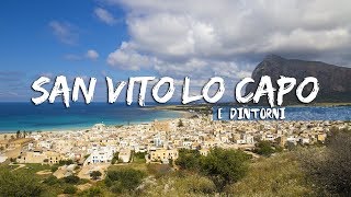 VISITARE SAN VITO LO CAPO e DINTORNI a Maggio [Sicilia]