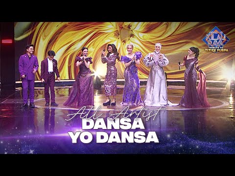 All Artist - Dansa Yo Dansa | ROAD TO KILAU RAYA "TRIBUTE TITIEK PUSPA"
