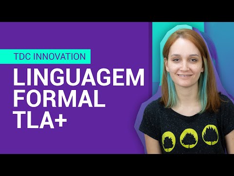 TDC Innovation 2021 - Por que utilizar a linguagem TLA+ e os seus Prós e Contras | KingHost