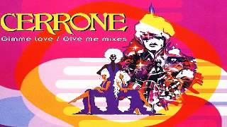 Cerrone - Gimme Love [Spiller. Shake-It Mix]