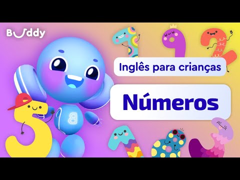 Aprender el numeros en Inglés com Buddy | Contando os numeros de 1 a 10 | inglês para crianças