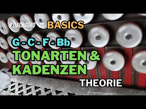 BASICS - Tonarten & Kadenzen G,C,F,Bb - Steirische Harmonika - Ziachbüro 21