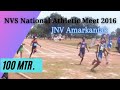 NVS National Athletic Meet 2016 100mtr JNV Amarkantak MP Jawahar Navodaya Vidyalaya Shorts
