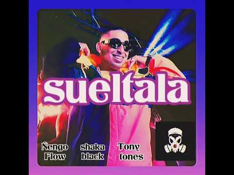 Ñengo Flow X Tony Tones X Shaka  Black | Sueltala😎🎵🎶🎶#ñengoflow #realg4life