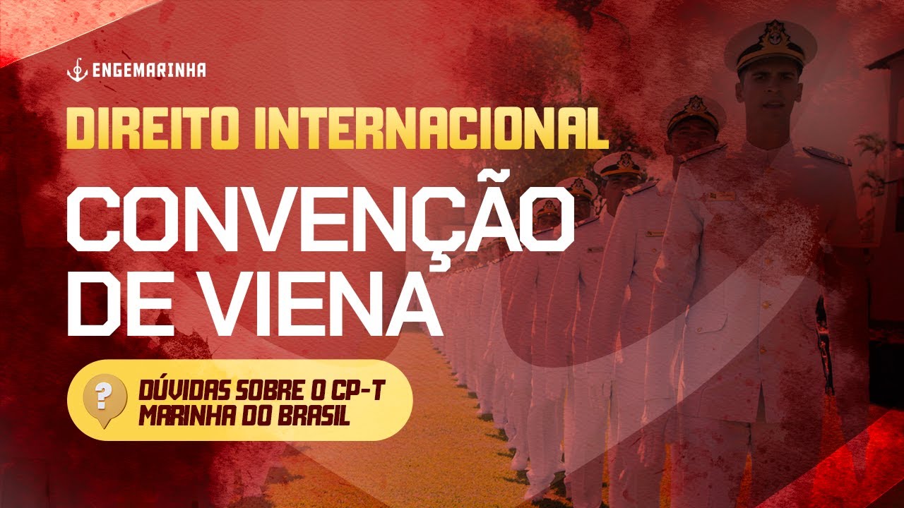 Direito Internacional | Convenção de Viena | Profª Franciele | CP-T | Marinha