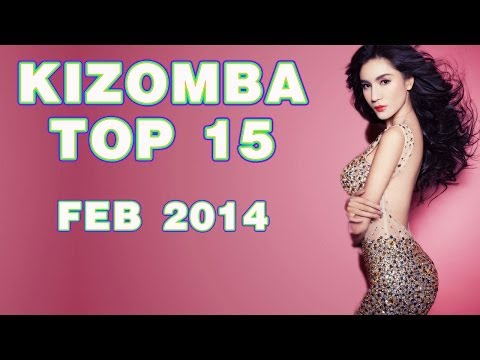Kizomba Top 15 (February 2014)